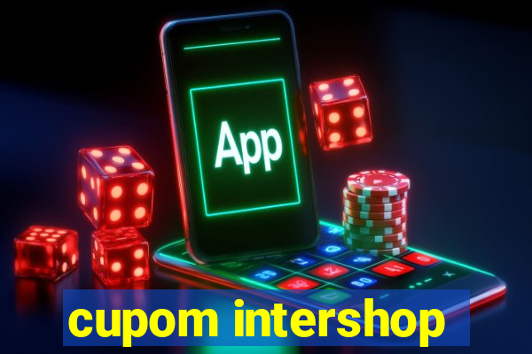 cupom intershop